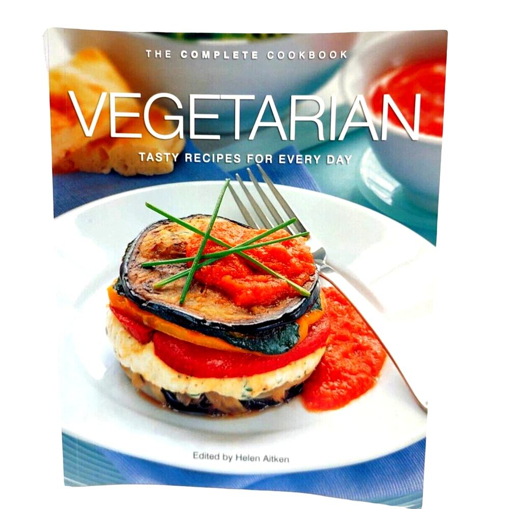 The Complete Cookbook: Vegetarian: Tasty Recipes for Every Day by Helen Aitken